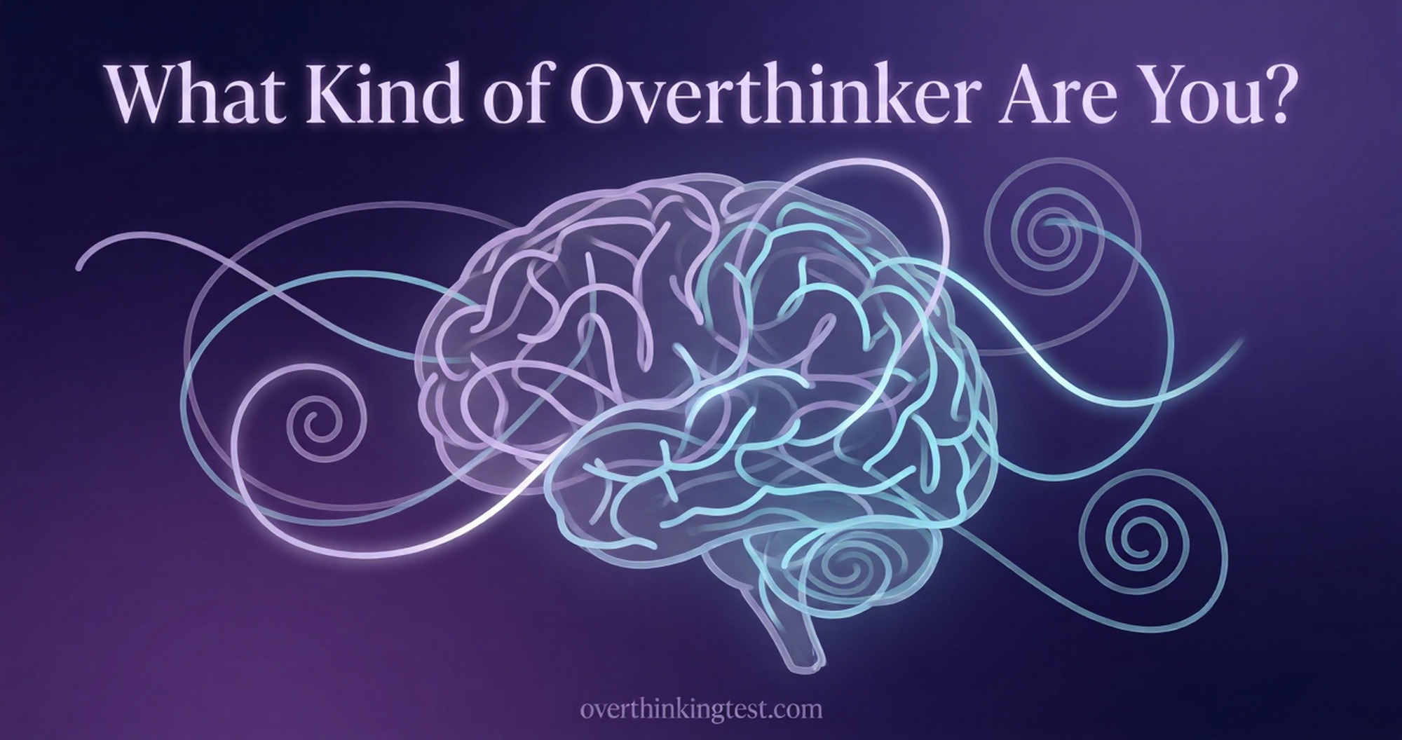What Kind of Overthinker Are You? -- Free Cognitive Pattern Quiz